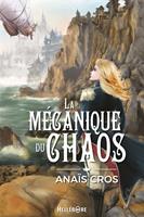   La mécanique du chaos