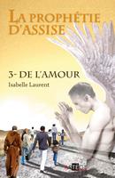   La prophétie d'assise - 3