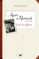   Agnès de Nanteuil (1922-1944)