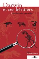   Darwin et ses héritiers