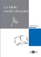   La Bible, mode d'emploi