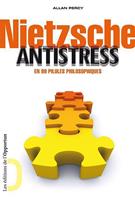   Nietzsche antistress