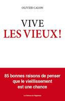   Vive les vieux
