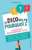   Le dico des pourquoi ?