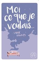   Moi ce que je voulais
