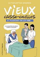   Les vieux casse-couilles