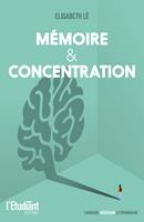   M&eacute;moire et concentration