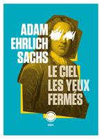   Le ciel les yeux fermés
