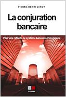   La conjuration bancaire