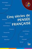   Cinq siècles de la pensée française