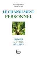   Le Changement personnel. Histoire, mythes et réalités