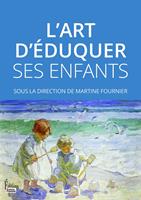   L'art d'éduquer ses enfants