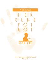   Hercule Poirot, une vie