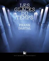   Les glaces du temps