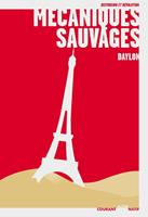  Mécaniques sauvages