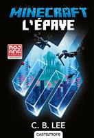 Minecraft officiel, T7 : L'Épave