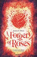  A Forgery of Roses