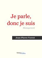   Je parle donc je suis