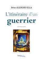   L'itinéraire d'un guerrier