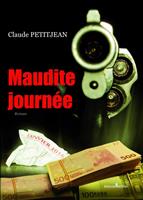   Maudite journée