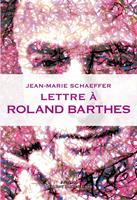  Lettre à Roland Barthes
