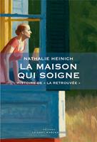   La maison qui soigne