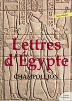   Lettres d'&Eacute;gypte