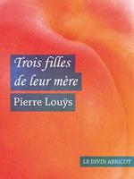   Trois filles de leur mère (érotique)