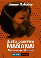   ¡Esto ocurrirá mañana!