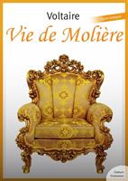   Vie de Moli&egrave;re