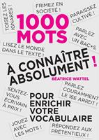   Mille mots à connaître absolument