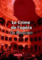   Le Crime de l'opéra