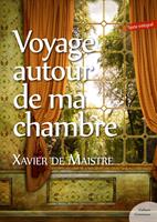   Voyage autour de ma chambre