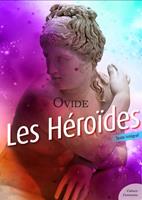   Les H&eacute;ro&iuml;des (Lettres d'amour)