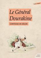   Le G&eacute;n&eacute;ral Dourakine