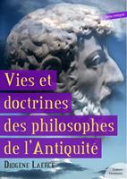   Vies et doctrines des philosophes de l'Antiquité