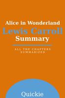   Summary: Alice in Wonderland by Lewis Carroll