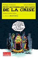   Petit dictionnaire des mots de la crise