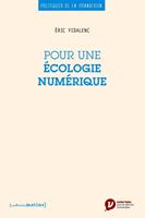   Pour une écologie numérique