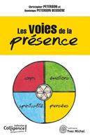   Les voies de la présence