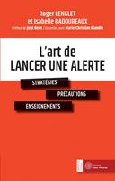   L'art de lancer une alerte