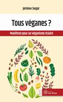   Tous véganes ?