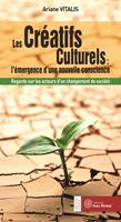   Les créatifs culturels : l’émergence d’une nouvelle conscience