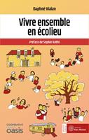 Vivre ensemble en écolieu