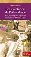   Les aventuriers de l'Abondance : Écofiction pour répondre aux défis du XXIe siècle