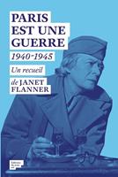   Paris est une Guerre - 1940-1945