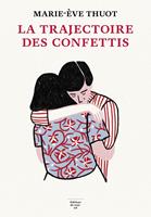   La Trajectoire des confettis