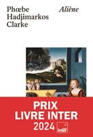   Aliène (Prix Livre Inter 2024)