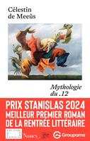   Mythologie du .12 - Prix Stanislas du premier roman 2024