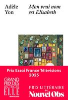  Mon vrai nom est Elisabeth